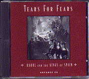 Tears For Fears - Raoul And The Kings Of Spain - Advance CD